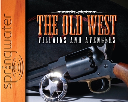 Audio CD The Old West: Villains and Avengers Book