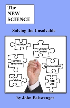 Paperback The New Science: Solving the Unsolvable Book