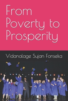 From Poverty to Prosperity