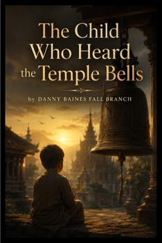 Paperback The Child Who Heard the Temple Bells Book