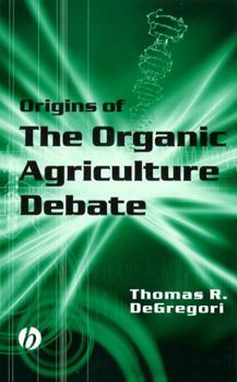 Hardcover Origins of the Organic Agriculture Debate Book