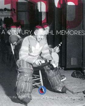 Hardcover A Century of NHL Memories: Rare Photos from the Hockey Hall of Fame Book