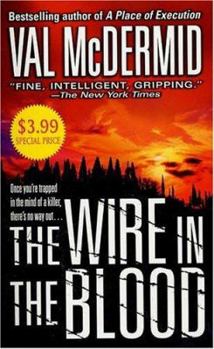 Mass Market Paperback The Wire in the Blood Book