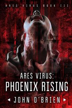 Paperback ARES Virus: Phoenix Rising Book