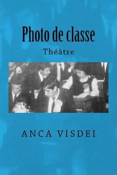 Paperback Photo de classe: Theatre [French] Book