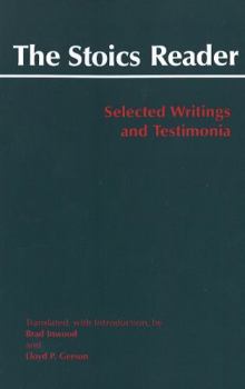 Hardcover The Stoics Reader: Selected Writings and Testimonia Book