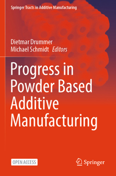 Paperback Progress in Powder Based Additive Manufacturing Book
