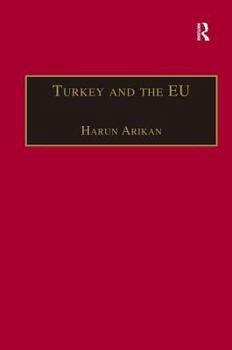 Hardcover Turkey and the EU: An Awkward Candidate for EU Membership? Book