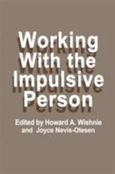 Hardcover Working with the Impulsive Person Book