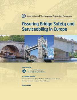 Paperback Assuring Bridge Safety and Serviceability in Europe Book