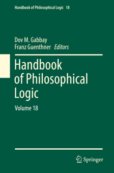 Hardcover Handbook of Philosophical Logic: Volume 18 Book