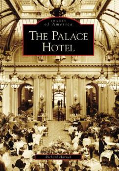 The Palace Hotel - Book  of the Images of America: California