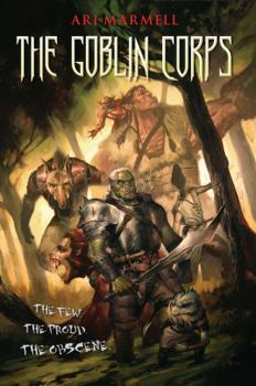 Paperback The Goblin Corps Book