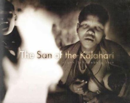 Hardcover The San of the Kalahari Book
