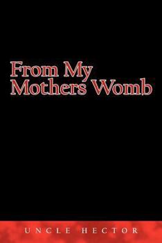 Paperback From My Mothers Womb Book