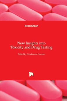 Hardcover New Insights into Toxicity and Drug Testing Book