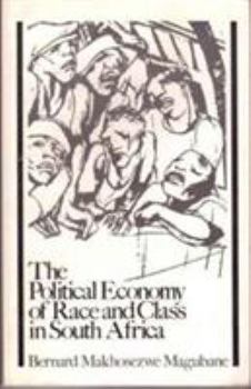 Paperback Political Economy of Race and Class in S Africa Book