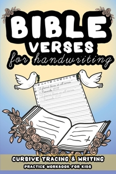 Paperback Bible Verses For Handwriting.: Cursive Tracing & Writing Practice Workbook For Kids Book