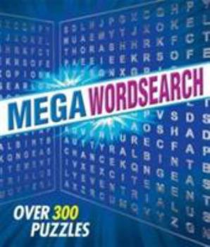 Paperback Mega Wordsearch: Over 300 Puzzles Book