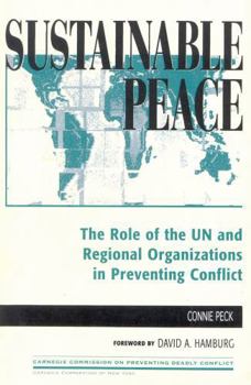 Paperback Sustainable Peace: The Role of the UN and Regional Organizations in Preventing Conflict Book