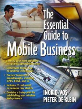 Paperback The Essential Guide to Mobile Business Book
