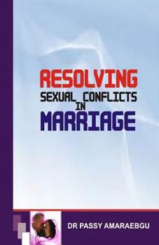 Paperback Resolving Sexual Conflicts in Marriage Book