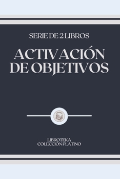 Paperback Activaci?n de Objetivos: serie de 2 libros [Spanish] Book