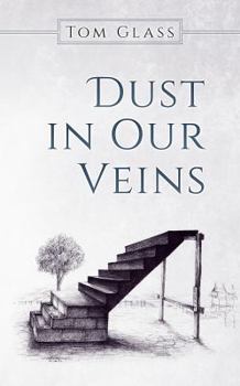 Paperback Dust in Our Veins Book