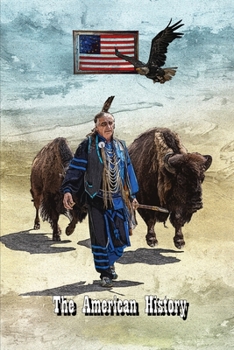 Paperback The American History: Die Geschichte Amerikas [German] Book