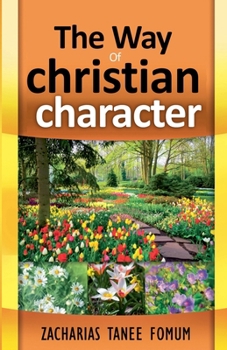 Paperback The Way of Christian Character Book