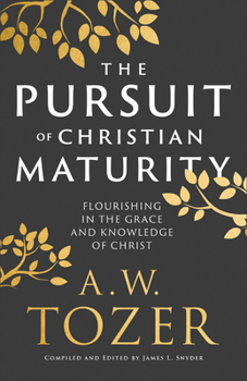 Hardcover Pursuit of Christian Maturity Book