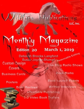 Paperback Wildfire Publications Magazine March 1, 2019 Issue, Edition 20 Book