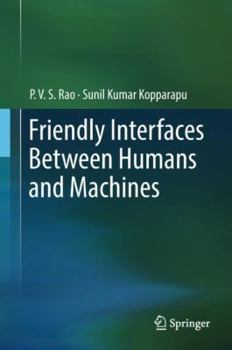 Hardcover Friendly Interfaces Between Humans and Machines Book