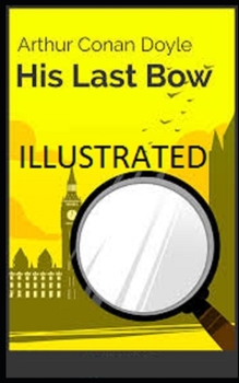 Paperback His Last Bow Illustrated Book