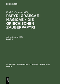 Hardcover Papyri Graecae Magicae / Die Griechischen Zauberpapyri. Band II [Greek, Ancient (To 1453)] Book