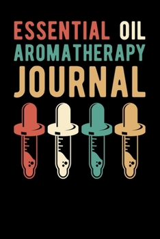 Paperback Essential Oil Aromatherapy Journal Book