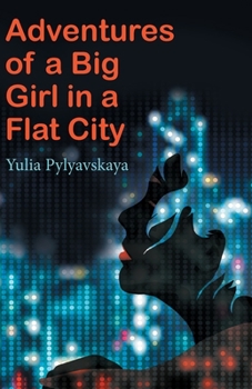 Paperback Adventures of a Big Girl in a Flat City Book
