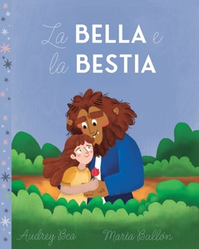 Paperback La Bella e la Bestia [Italian] Book