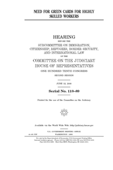 Paperback Need for green cards for highly skilled workers Book