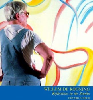 Hardcover Willem de Kooning: Reflections in the Studio Book