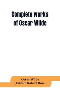 Paperback Complete works of Oscar Wilde: Lady Windermere's Fan and the Importance of being Earnest Book