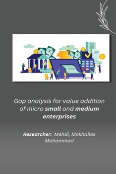 Paperback Gap analysis for value addition of micro small and medium enterprises Book