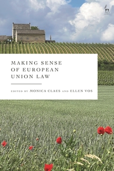 Hardcover Making Sense of European Union Law Book