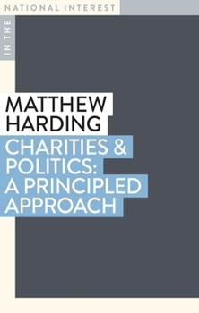 Paperback Charities & Politics: A Principled Approach Book