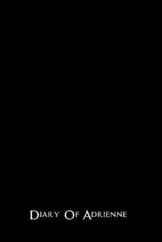 Diary Of Adrienne: 110 Pages Lined - Creative Journal Notebook / Diary Gift (6 x 9 inches, Ruled) - White Pages