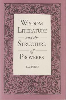 Hardcover Wisdom Literature and the Structure of Proverbs Book