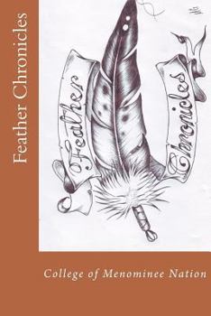 Paperback Feather Chronicles: Spring 2011 Compilation Book