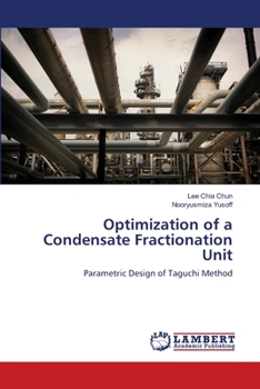 Paperback Optimization of a Condensate Fractionation Unit Book