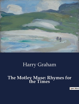 Paperback The Motley Muse: Rhymes for the Times Book