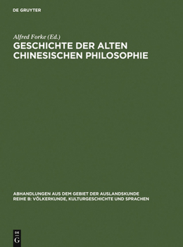 Hardcover Geschichte der alten chinesischen Philosophie [German] Book